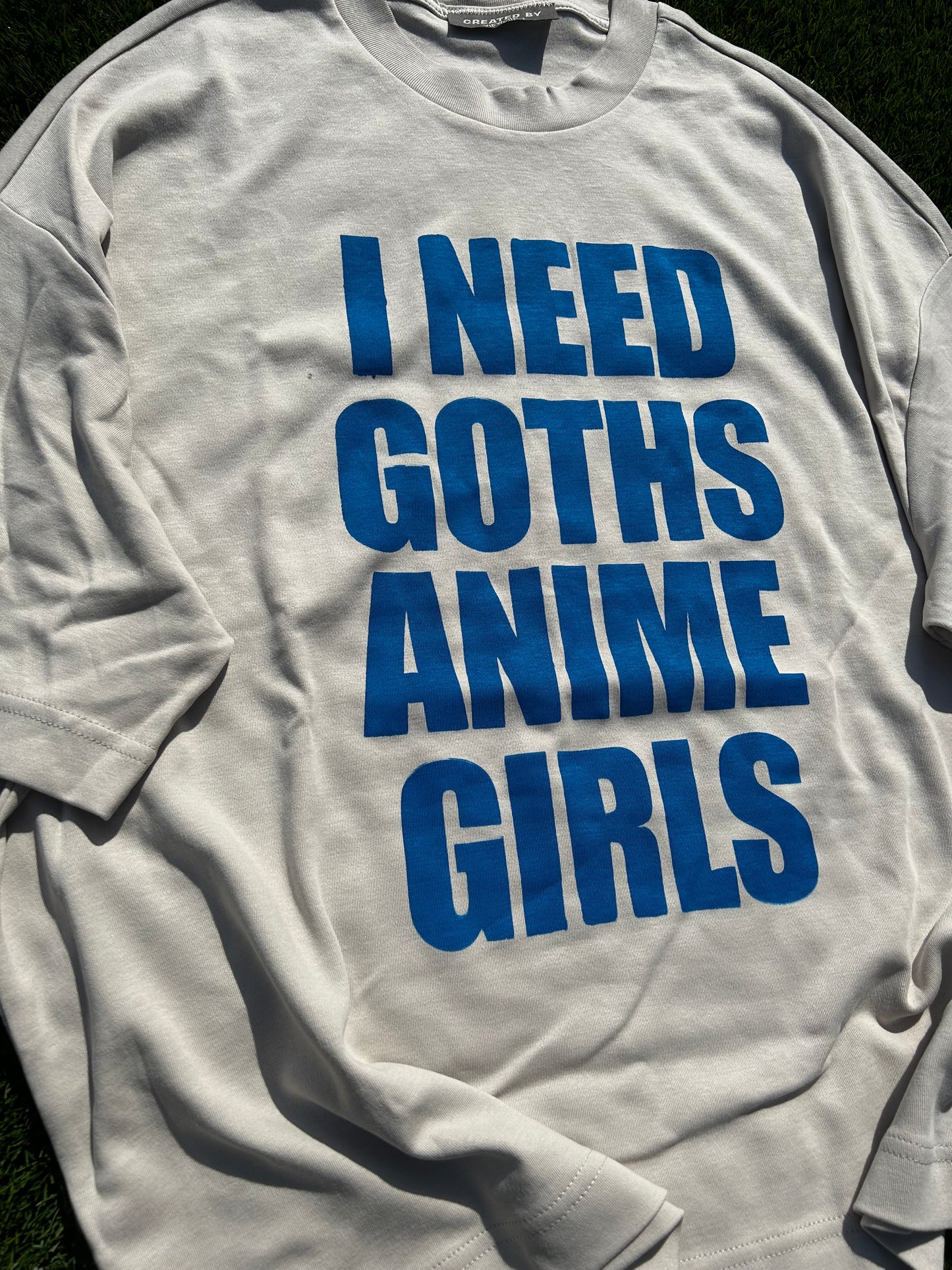 I NEED GOTHS ANIME GIRLS -BLUE T-