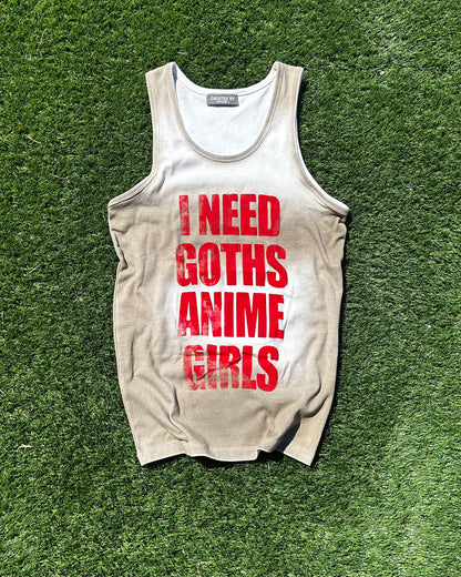 I NEED GOTHS ANIME GIRLS -SAND tank top-